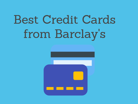 Best Barclaycard Credit Card 2020: Barclay’s Credit Cards Compared best barclaycard credit card